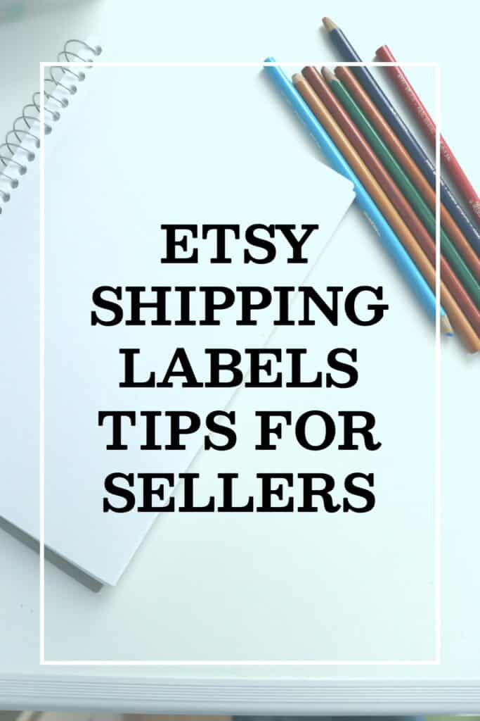 Image saying Etsy shipping labels tips for sellers