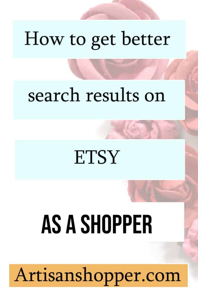 image saying how to get better search results on etsy as a shopper