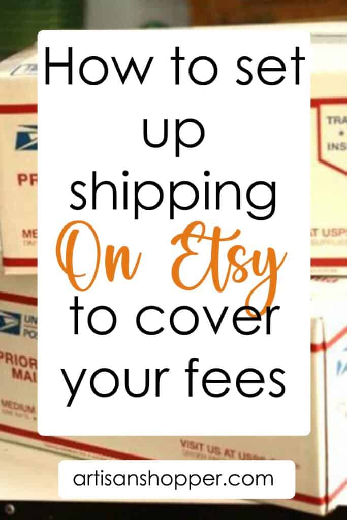 Image saying how to set up shipping on Etsy to cover your fees