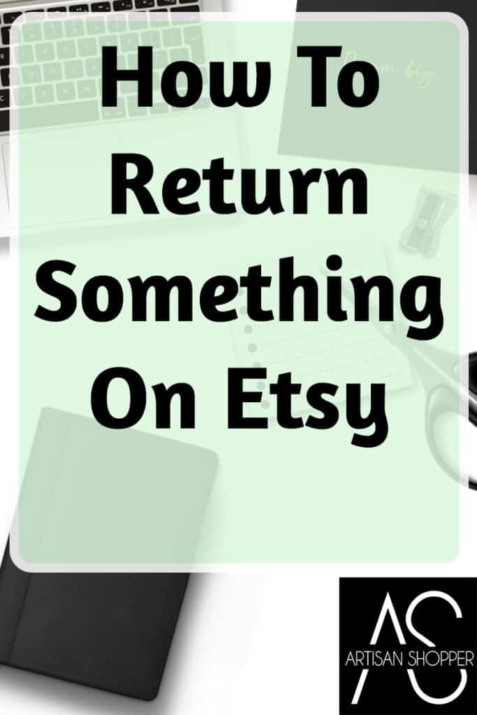 How To Return Something On Etsy