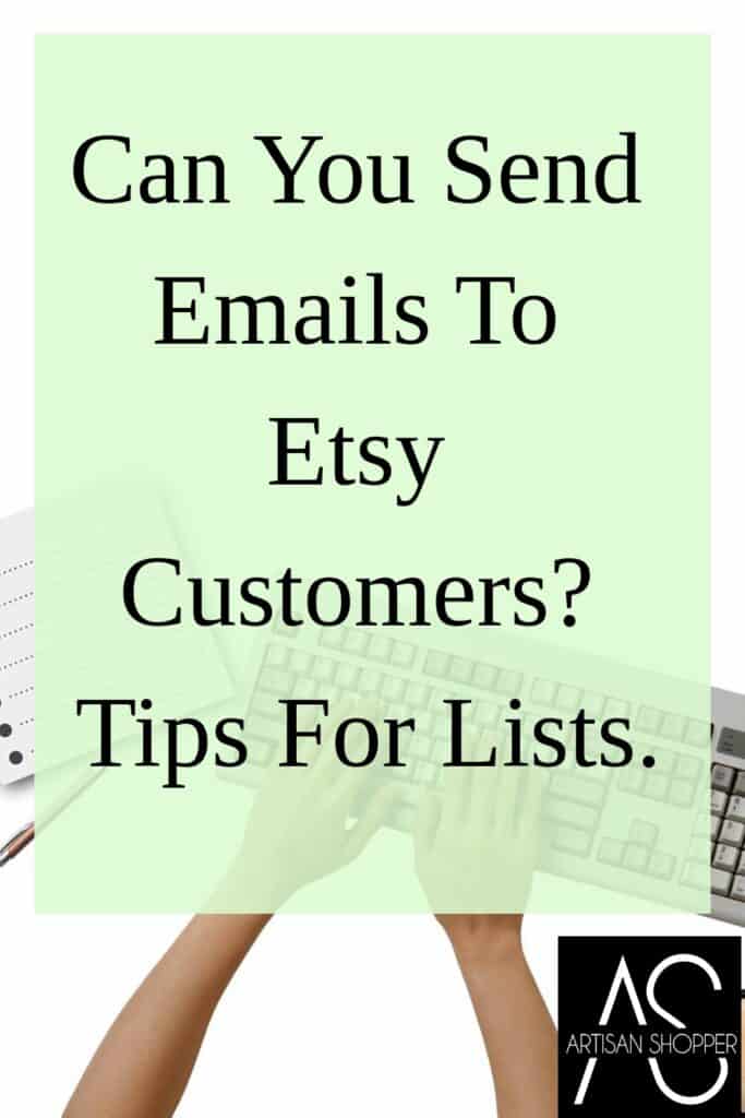 Can you send emails to Etsy customers?