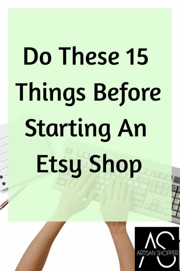 do these 15 things before starting an etsy shop