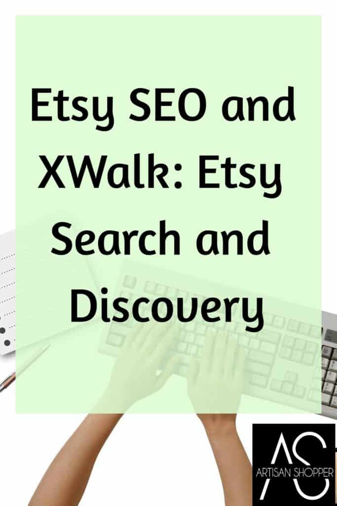 etsy SEO and XWalk: Etsy search and discovery