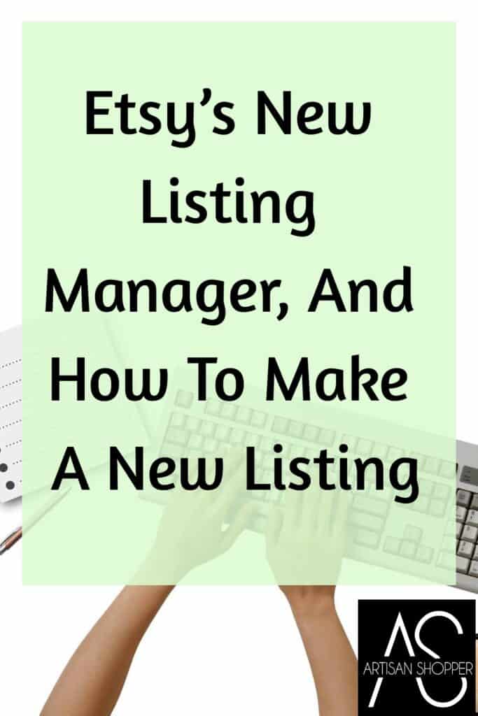 Etsy's new listings manager and how to make a new listing