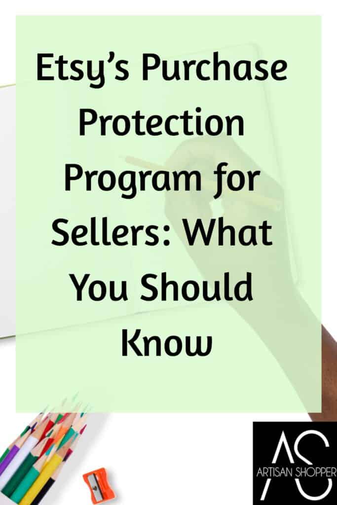 etsy's purchase protection program for sellers: what you should know.