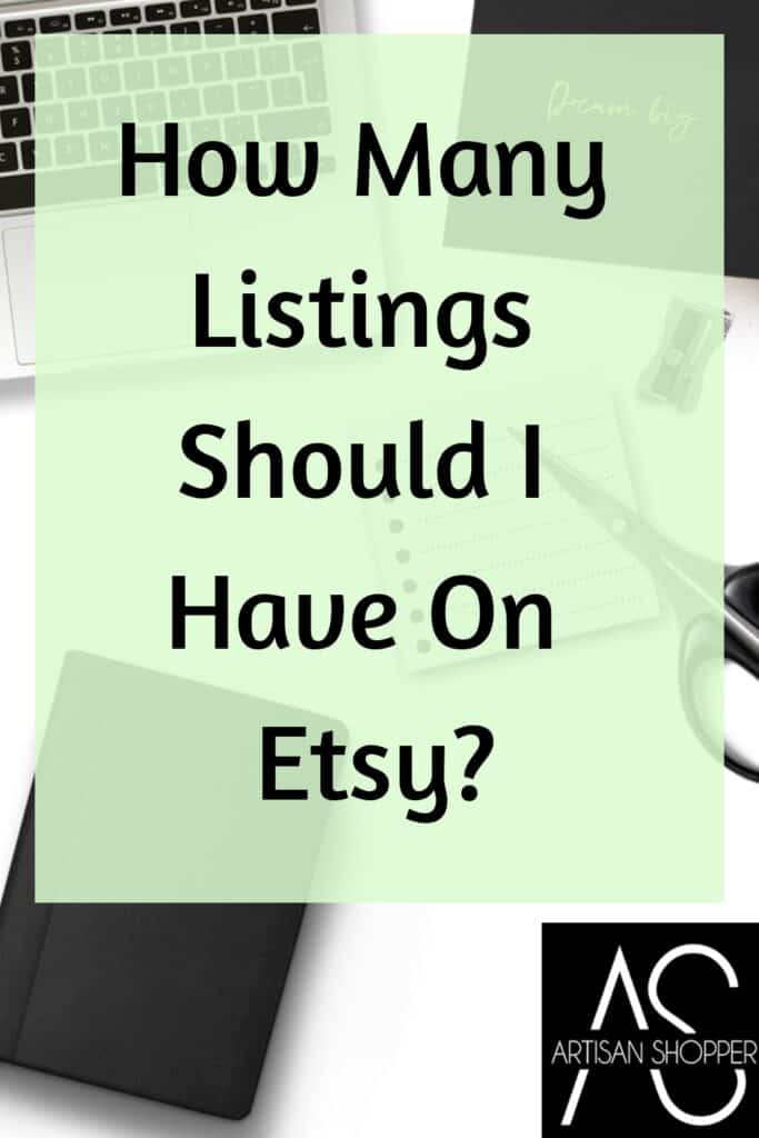 How many listings should I have on etsy