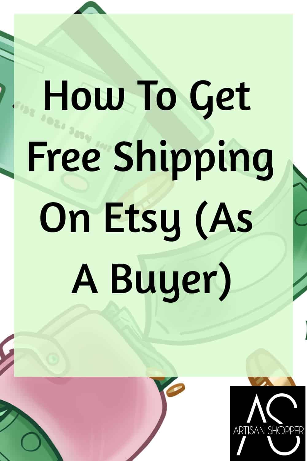 how-to-get-free-shipping-on-etsy-as-a-buyer-artisan-shopper