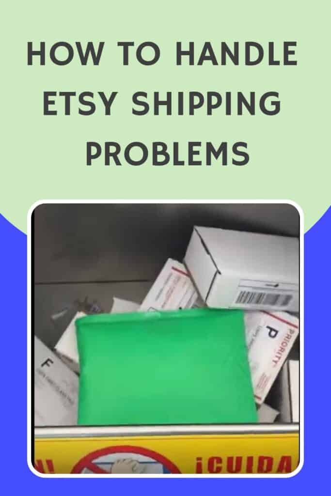 how to handle etsy shipping problems