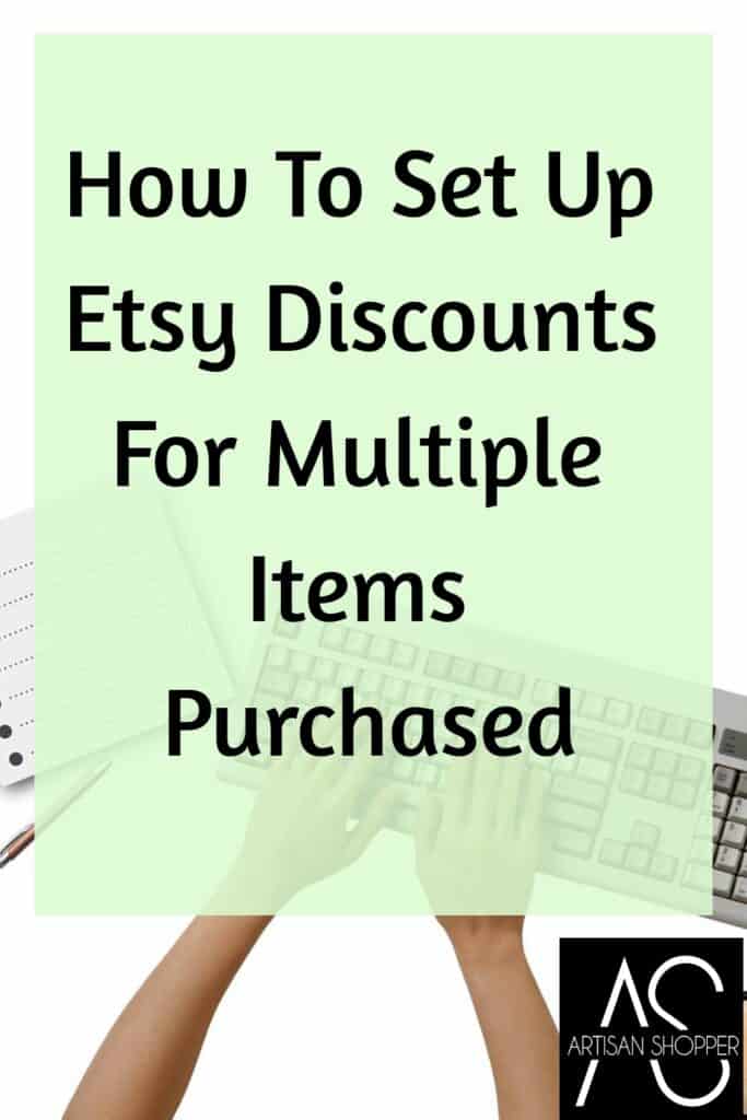 How to set up Etsy discounts for multiple items purchased