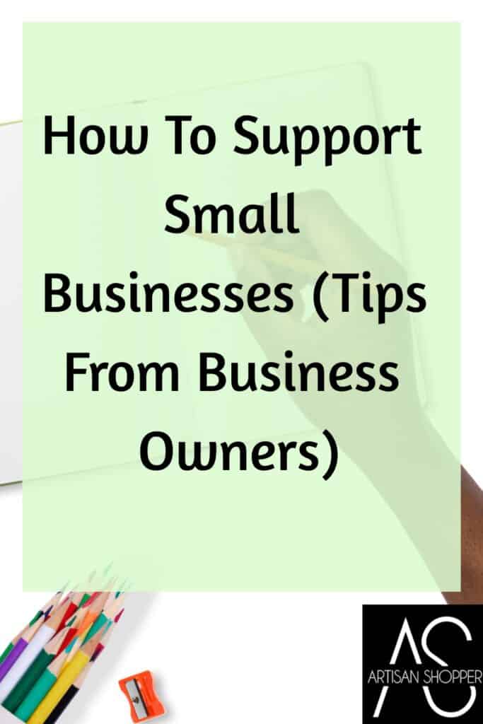 how to support small businesses: Tips from business owners