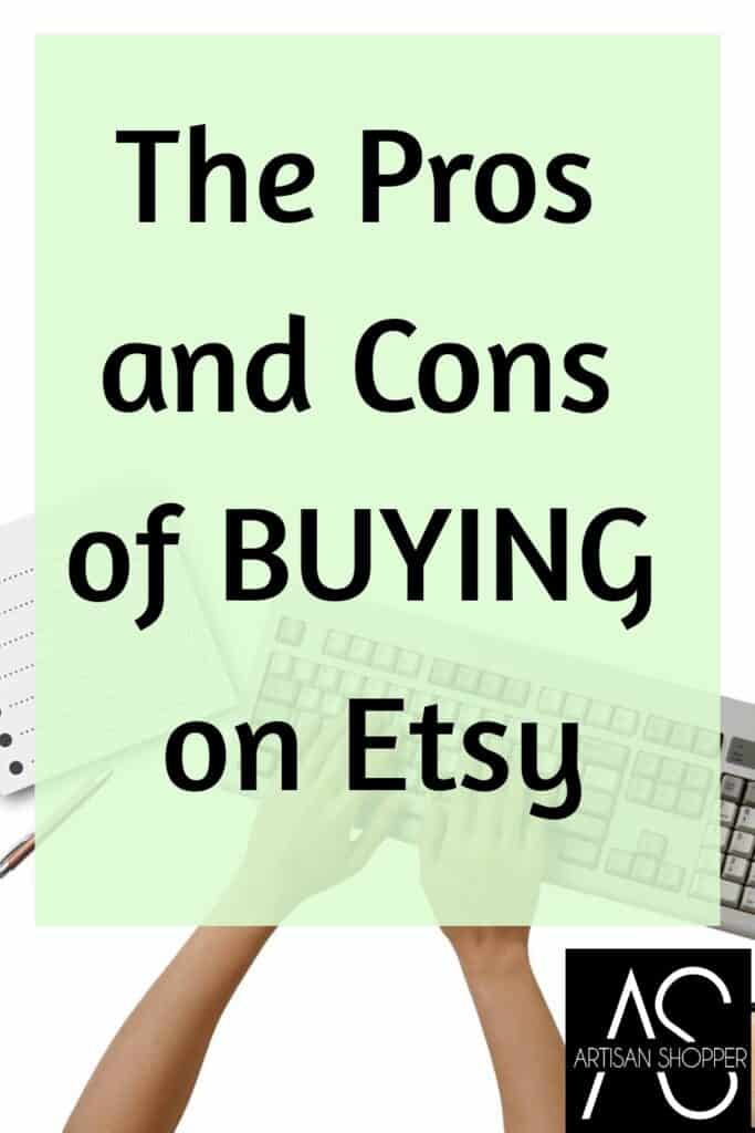Pros and cons of buying on Etsy