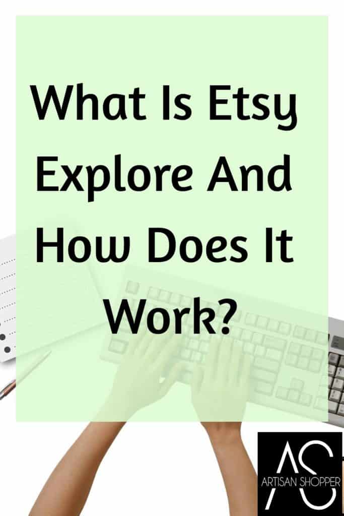 what is Etsy Explore and how does it work
