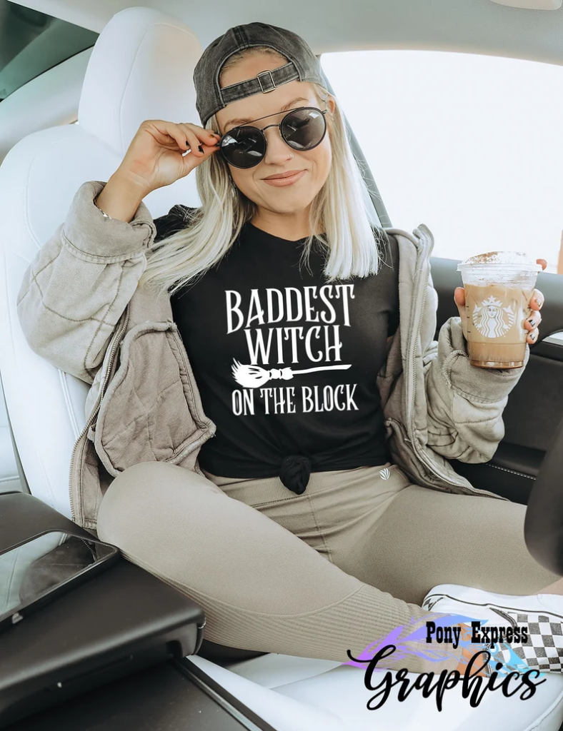 baddest witch on the block shirt