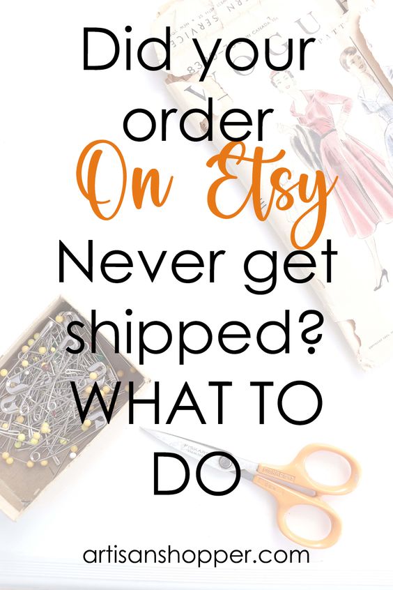 what to do if an etsy seller didn't ship your order