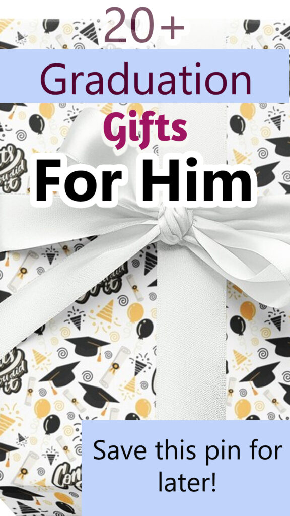 Graduation gifts for him image for pinterest