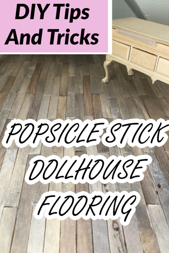 popsicle stick dollhouse flooring