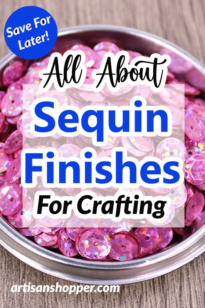 sequin finishes for crafting 