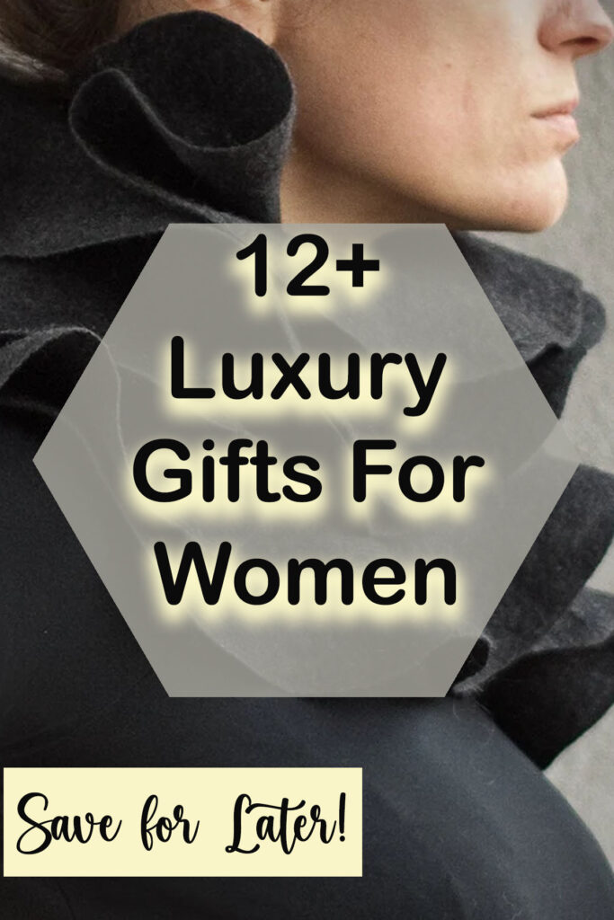 luxury gifts for women image for pinterest